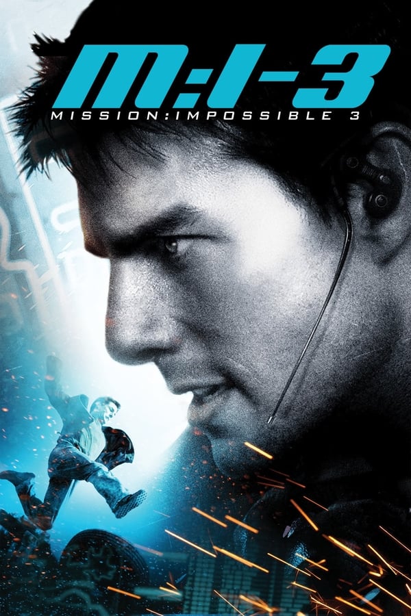 |EN| Mission: Impossible III