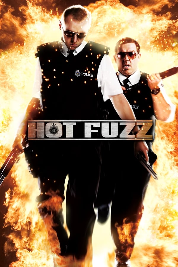 |EN| Hot Fuzz