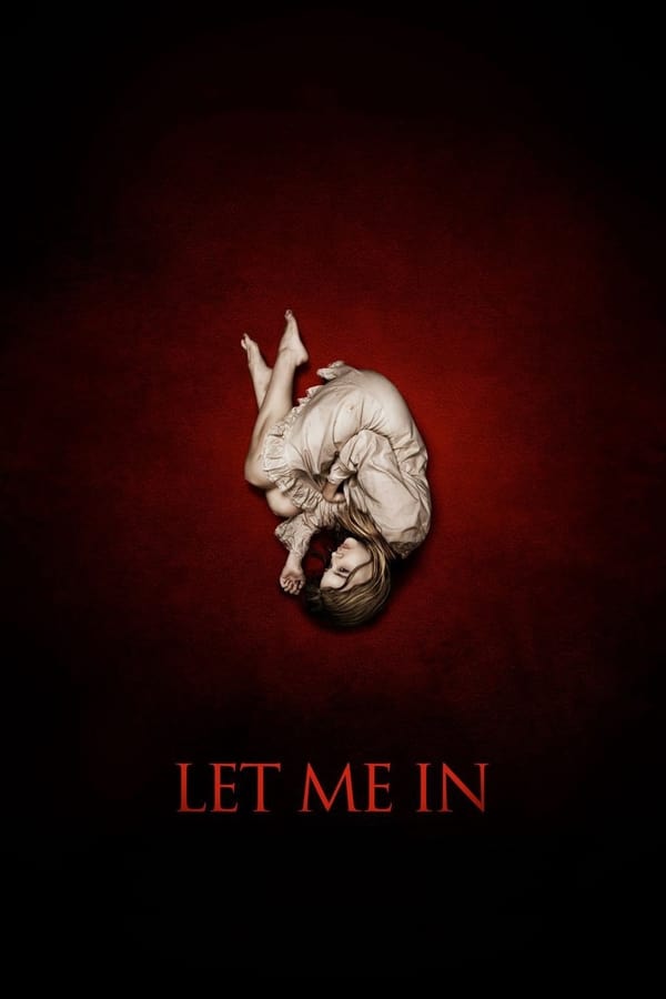 |EN| Let Me In