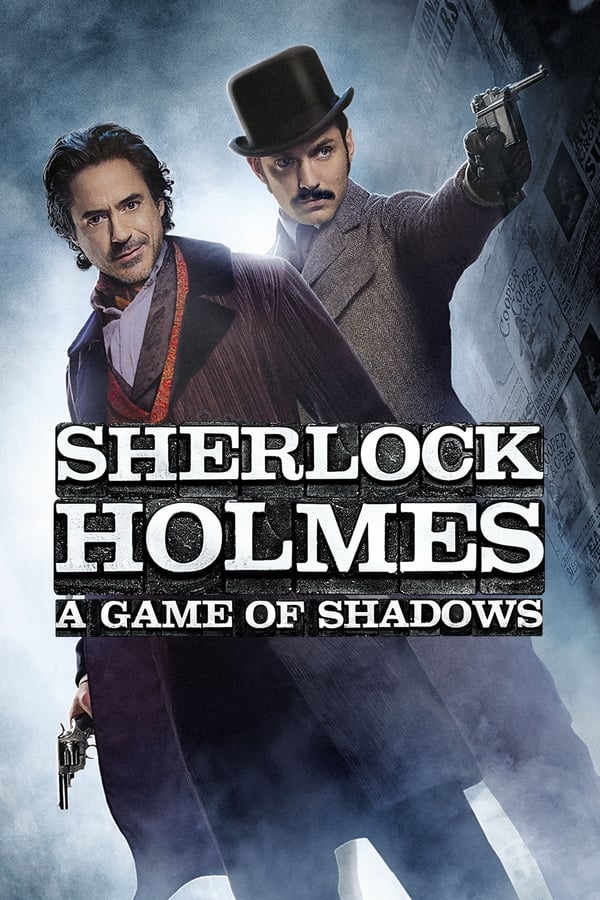 |EN| Sherlock Holmes: A Game of Shadows