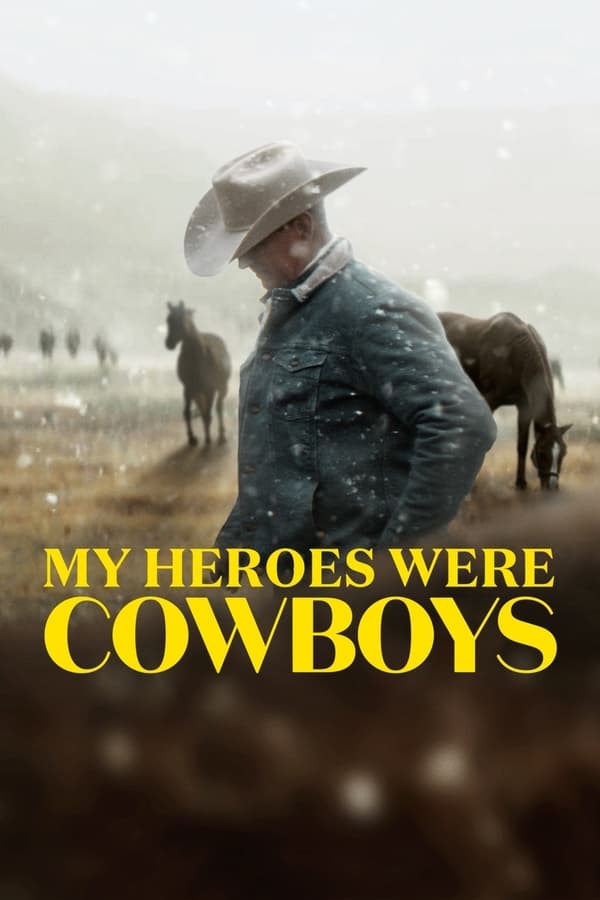 |TR| My Heroes Were Cowboys