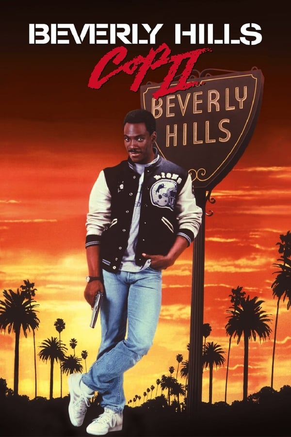 |EN| Beverly Hills Cop II (MULTISUB)