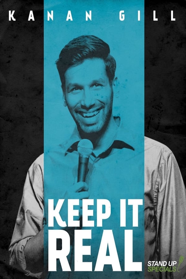 |IN| Kanan Gill: Keep It Real