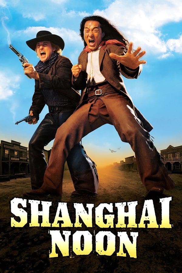 |IN| Shanghai Noon