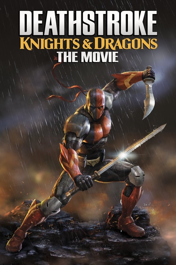 |DE| Deathstroke: Knights & Dragons - The Movie