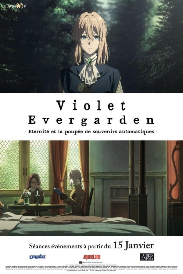 |FR| Violet Evergarden : Éternité et la Poupée de Souvenirs Automatiques