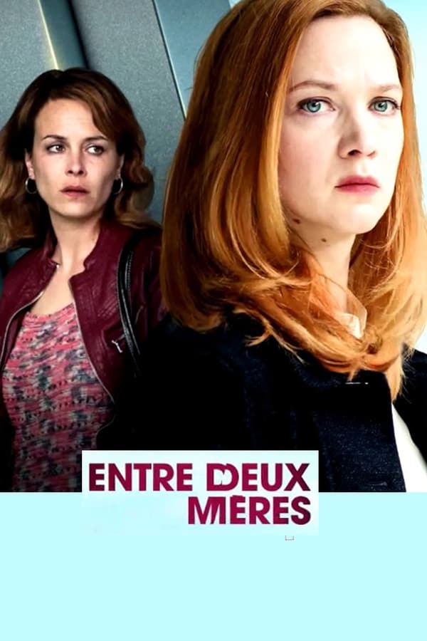 |FR| Entre deux mères