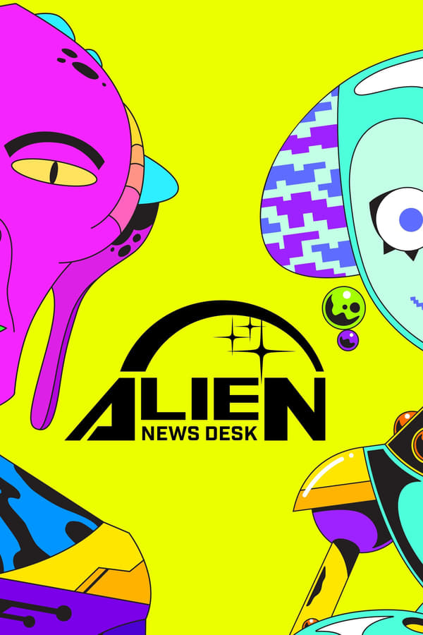 |EN| Alien News Desk