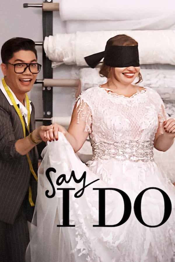 |EN| Say I Do